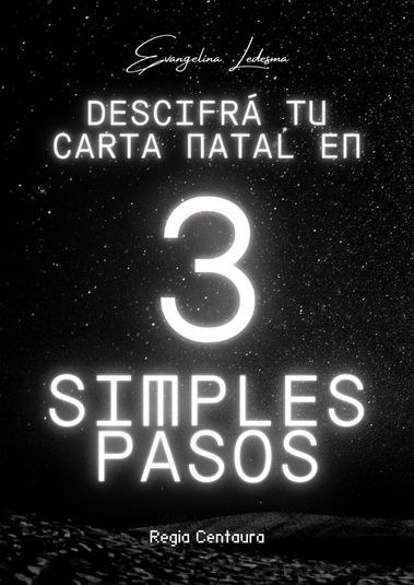 Descifra tu carta natal en 3 simples pasos